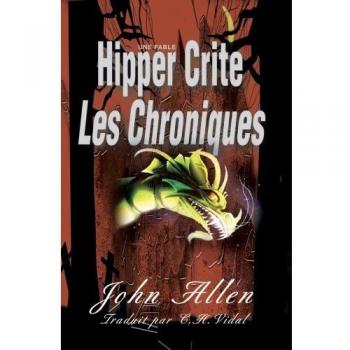 Hipper Crite: Las Crónicas (Edición de Tapa Dura)