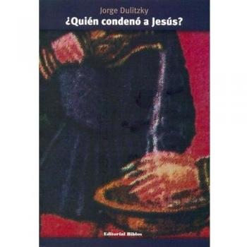 Quien Condeno a Jesus?