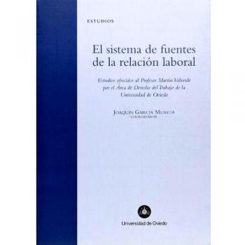 El sistema de fuentes de la relación laboral