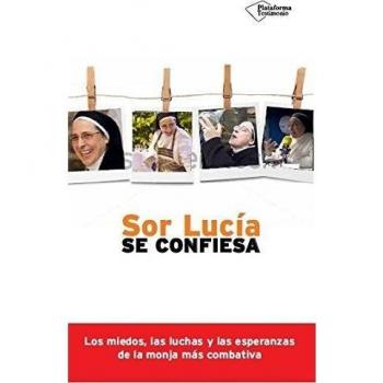 Sor Lucía se confiesa