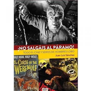 No salgais al paramo! todo el cine y series de hombres lobo