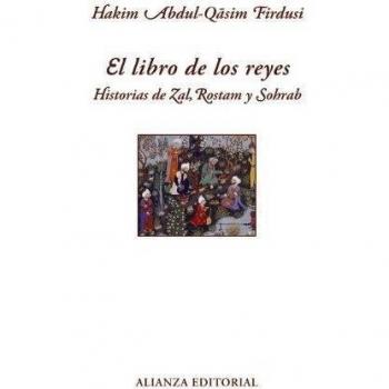 El libro de los reyes: Historias de Zal, Rostam y Sohrab