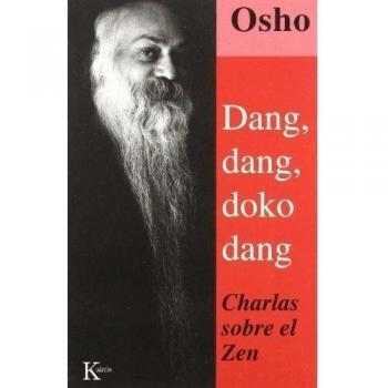 Dang, Dang, Doko, Dang: Charlas sobre el Zen