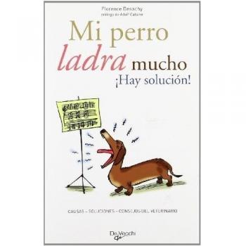 Mi perro ladra mucho