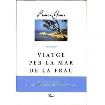 Viatge per la mar de la Frau - Gomis