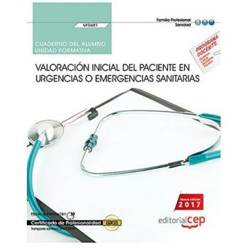 Cuaderno del alumno. Valoración inicial del paciente en urgencias o emergencias sanitarias