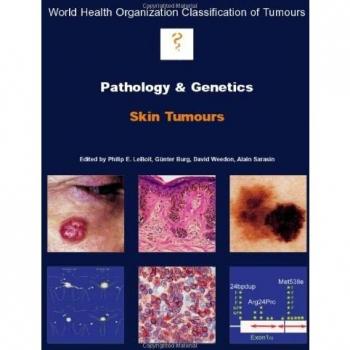 Pathology and Genetics of Skin Tumours: WHO Classification of Tumours, Volume 6: 10
