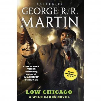 Low Chicago: A Wild Cards Novel