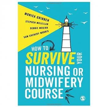 How to Survive your Nursing or Midwifery Course