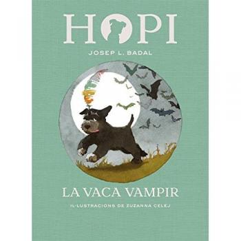 Hopi 9. La vaca vampir - BADAL, JOSEP LLUíS