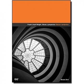 Frank Lloyd Wright: Obras y Proyectos