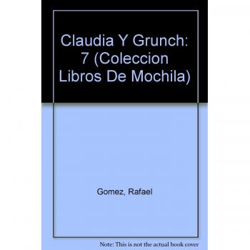 CLAUDIA Y GRUNCH
