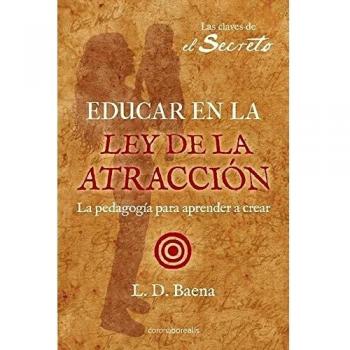 Educar En La Ley De Atraccion