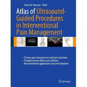 Ultrasound-Guided Interventional Pain Management Procedure Atlas