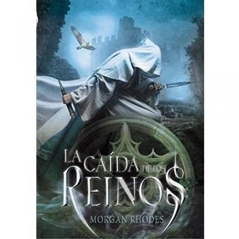 La caída de los reinos: 1 - RHODES, MORGAN