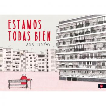 ESTAMOS TODAS BIEN - Ana Penyas