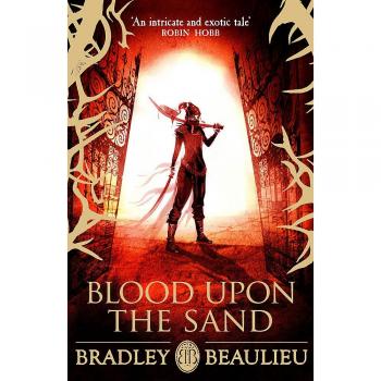 Sangre sobre la Arena - Novela de Fantasía Épica de Bradley Beaulieu