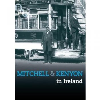 Mitchell And Kenyon In Ireland [1901] [DVD]