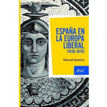 España en la Europa liberal: 1830-1870