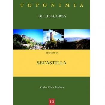 Toponimia De Ribagorza. Municipio De Secastilla