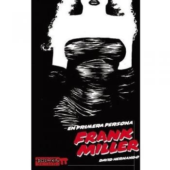 En primera persona. Frank Miller