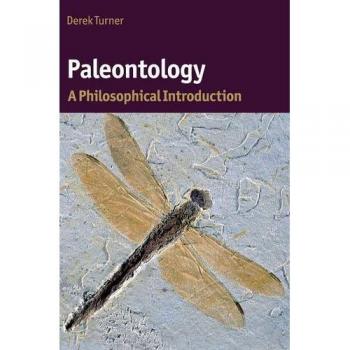 Introducción Filosófica a la Paleontología - Derek Turner - Cambridge University Press - Tapa Dura