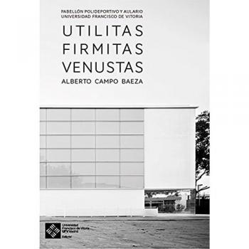 Utilitas Firmitas Venustas. Pabellón polideportivo y el aulario Universidad Francisco de Vitoria: 14