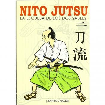 Nito Jutsu. La escuela de los dos sables