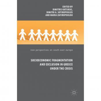 Socioeconomic Fragmentation and Exclusion in Greece under the Crisis