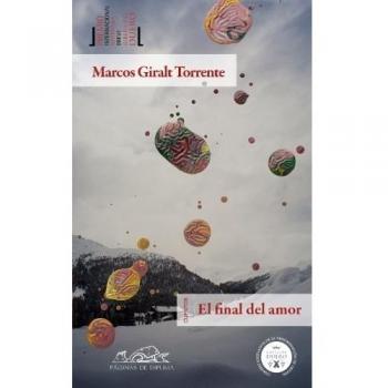 El final del amor - Giralt Torrente Marcos