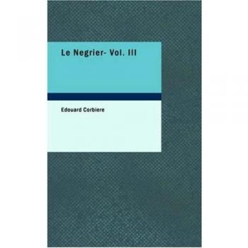 Le Négrier- Vol. III: 3