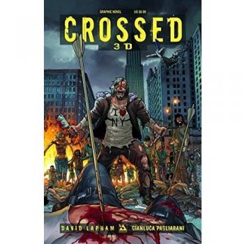 Crossed 3D Volume 1 - Graphic Novel Edition