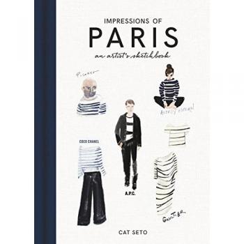 Impressions of Paris: An Artist's Sketchbook