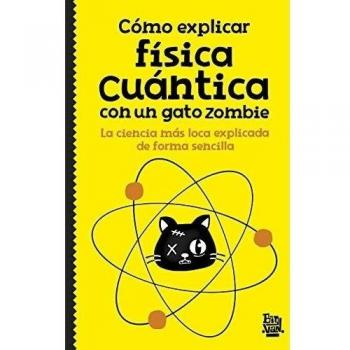 Cómo explicar física cuántica con un gato zombi - Cientificos Sobre Ruedas Big Van