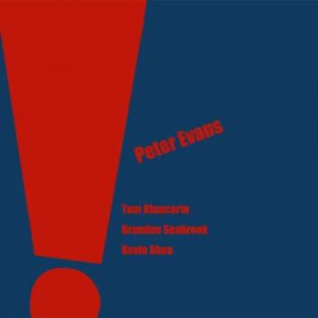 The Peter Evans Quartet