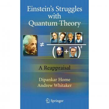 Einstein's Quantum Theory Challenges - Springer-Verlag Edition