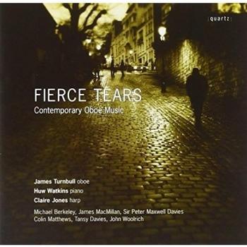 Fierce Tears. Musique contemporaine pour hautbois. Turnbull.