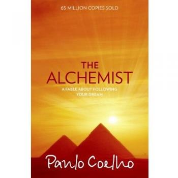 The Alchemist: A Fable About Following Your Dream [Idioma Inglés]: The international bestseller