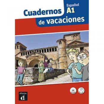 Cuadernos de vacaciones A1: Cuadernos de vacaciones A1