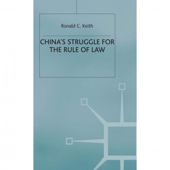 China's Struggle for the Rule of Law