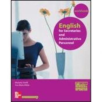 English for Secretaries and Administrative Personnel. Work Book