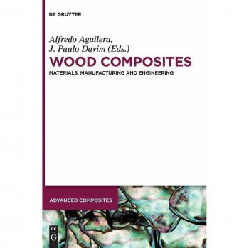 Wood Composites: Materials, Manufacturing and Engineering: 6