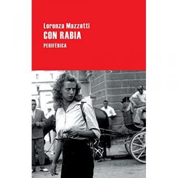 Con rabia: 120 - Lorenza Mazzetti