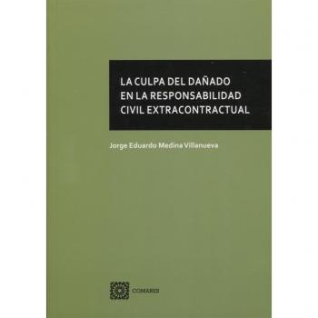 Culpa del dañado en la responsabilidad civil extracontractual,La