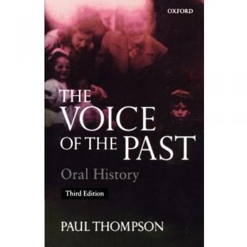 The Voice of the Past: Oral History