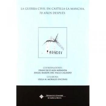 La Guerra Civil en Castilla-La Mancha. 70 años despues: 66