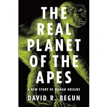 The Real Planet of the Apes: A New Story of Human Origins