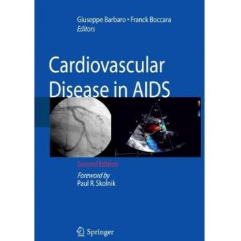 Cardiovascular Disease in AIDS: Springer-Verlag New York Edition
