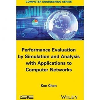Performance Evaluation by Simulation and Analysis with Applications to Computer Networks