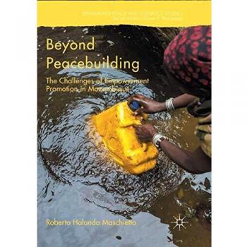 Beyond Peacebuilding: The Challenges of Empowerment Promotion in Mozambique